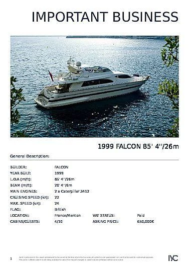 a boat in the water aboard IMPORTANT BUSINESS Yacht for Sale