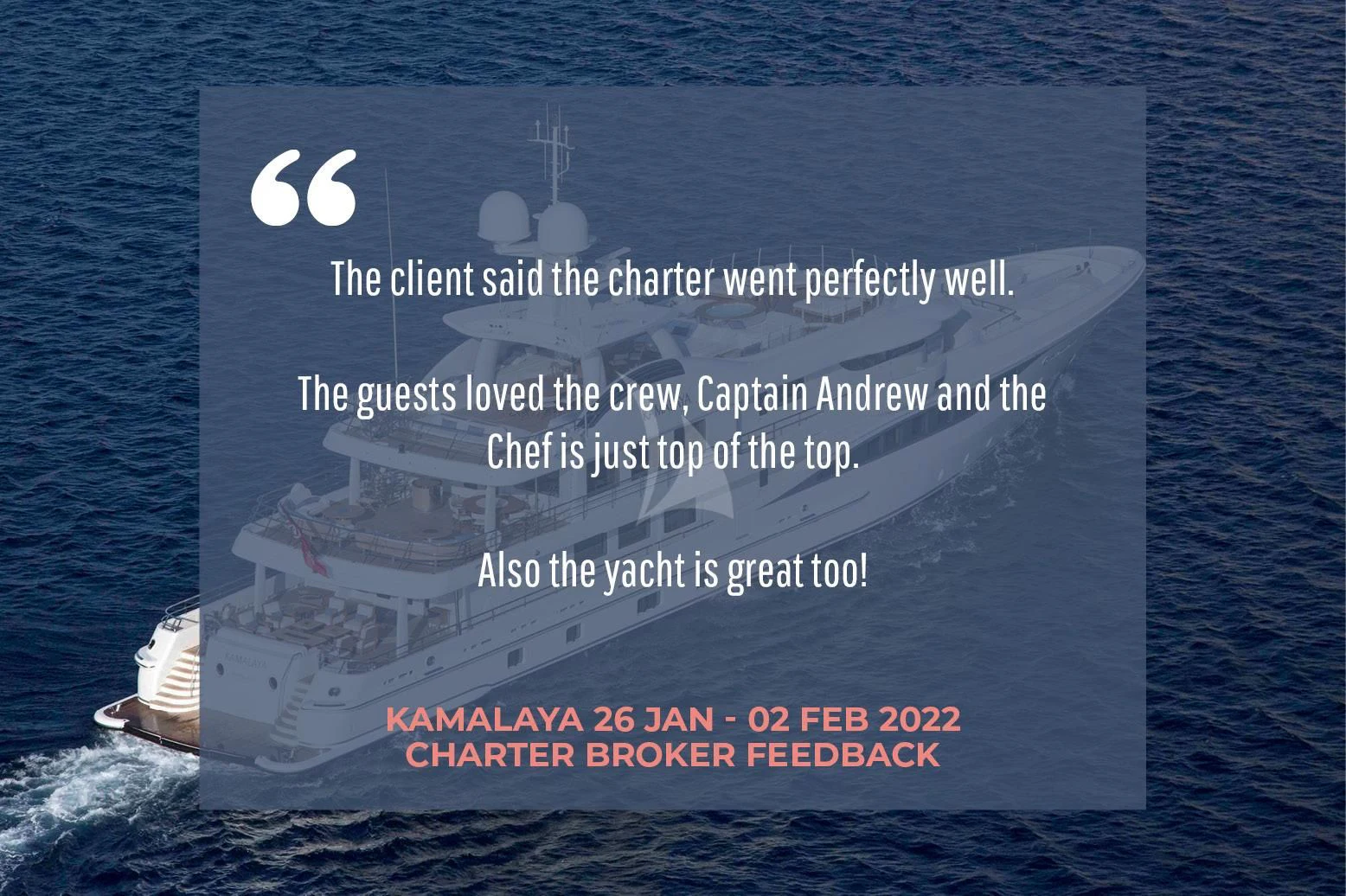 a ship in the water aboard KAMALAYA Yacht for Sale
